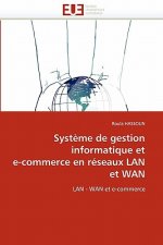 Syst me de Gestion Informatique Et E-Commerce En R seaux LAN Et WAN