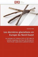 Les Derni res Glaciations En Europe Du Nord-Ouest