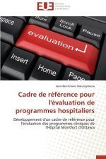 Cadre de R f rence Pour l' valuation de Programmes Hospitaliers