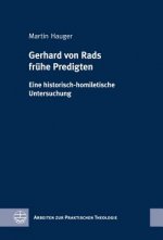 Gerhard von Rads frühe Predigten