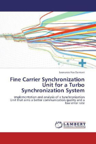 Fine Carrier Synchronization Unit for a Turbo Synchronization System