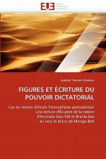 Figures Et  criture Du Pouvoir Dictatorial