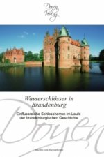 Wasserschlösser in Brandenburg