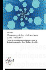 Mouvement Des Dislocations Dans l'Helium-4