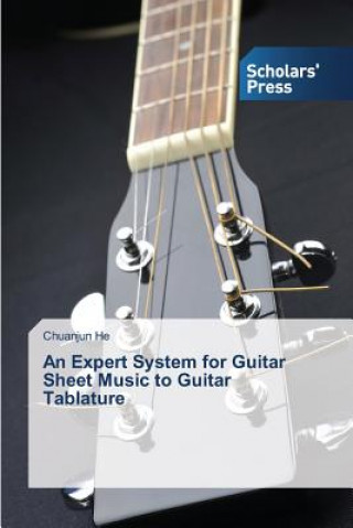 Expert System for Guitar Sheet Music to Guitar Tablature