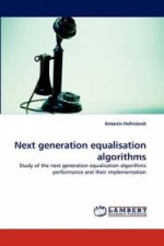 Next generation equalisation algorithms