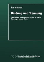 Bindung und Trennung