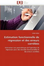 Estimation Fonctionnelle de R gression Et Des Erreurs Corr l es