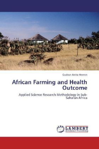 African Farming and Health Outcome
