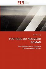 Poetique Du Nouveau Roman