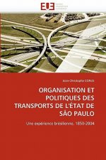 Organisation Et Politiques Des Transports de l'' tat de S o Paulo