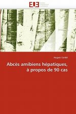 Abces amibiens hepatiques, a propos de 90 cas