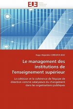 Le Management Des Institutions de l''enseignement Sup rieur