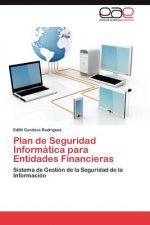 Plan de Seguridad Informatica para Entidades Financieras