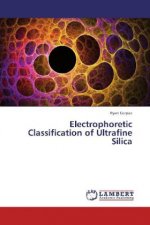 Electrophoretic Classification of Ultrafine Silica