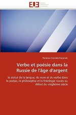 Verbe Et Po sie Dans La Russie de l' ge d'Argent