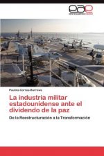 industria militar estadounidense ante el dividendo de la paz