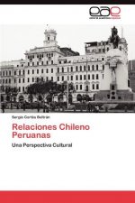 Relaciones Chileno Peruanas
