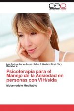 Psicoterapia Para El Manejo de La Ansiedad En Personas Con Vih/Sida