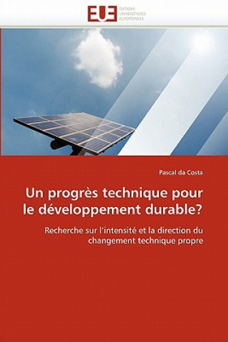 Un Progr s Technique Pour Le D veloppement Durable?
