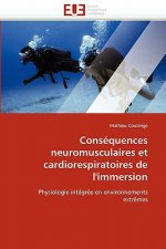 Cons quences Neuromusculaires Et Cardiorespiratoires de l''immersion