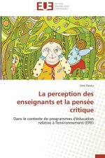 Perception Des Enseignants Et La Pensee Critique