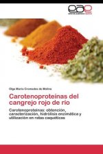 Carotenoproteinas del cangrejo rojo de rio