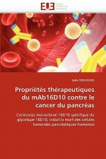 Propri t s Th rapeutiques Du Mab16d10 Contre Le Cancer Du Pancr as