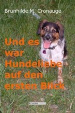 Und es war Hundeliebe auf den ersten Blick