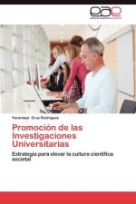 Promocion de Las Investigaciones Universitarias