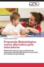 Propuesta Metodologica Nueva Alternativa Para Educadores