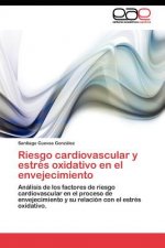 Riesgo cardiovascular y estres oxidativo en el envejecimiento