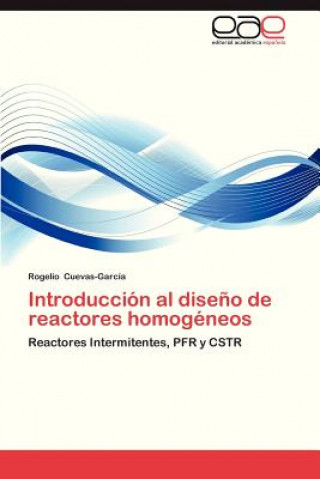 Introduccion al diseno de reactores homogeneos