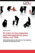 Color En Los Espacios Psicoterapeuticos Para Ninos Con Tda