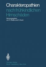Charakteropathien nach frühkindlichen Hirnschäden