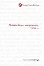 Christianismus sempiternus, verus ...