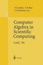 Computer Algebra in Scientific Computing CASC'99
