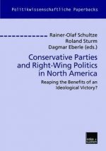 Conservative Parties and Right-Wing Politics in North America