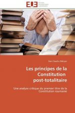 Les Principes de la Constitution Post-Totalitaire