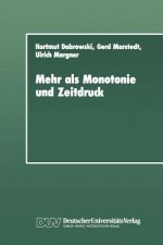 Mehr Als Monotonie und Zeitdruck
