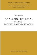 Analyzing Rational Crime - Models and Methods