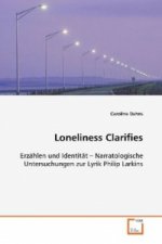 Loneliness Clarifies
