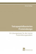 Tetrapeptidbasiertes Proteindesign