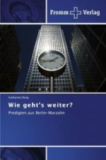 Wie geht`s weiter?