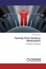 Twenty First Century Motivation