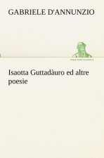 Isaotta Guttadauro ed altre poesie
