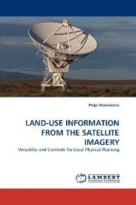 LAND-USE INFORMATION FROM THE SATELLITE IMAGERY