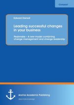 Leading Successful Changes in Your Business