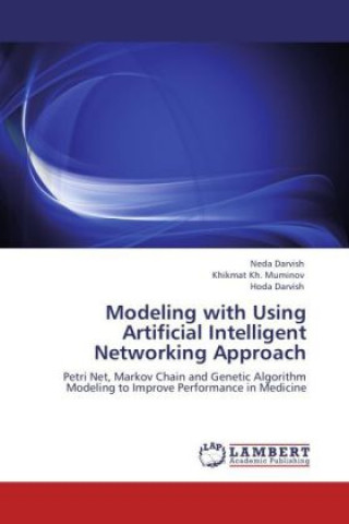 Modeling with Using Artificial Intelligent Networking Approach