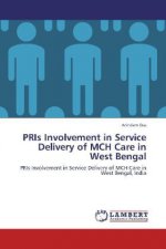 PRIs Involvement in Service Delivery of MCH Care in West Bengal